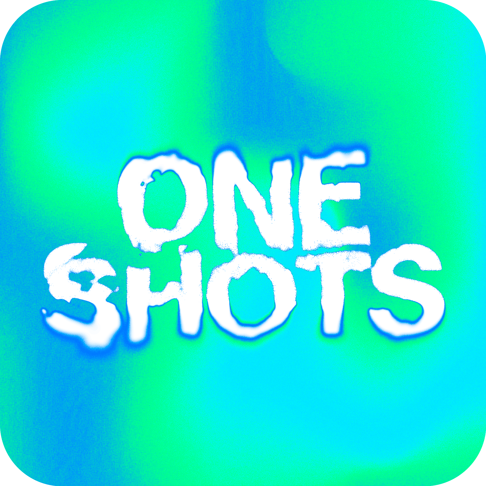 ONE SHOTS